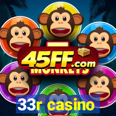 33r casino